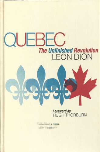 Quebec: The Unfinished Revolution