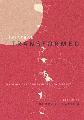 Leviathan Transformed: Seven National States in the New Century