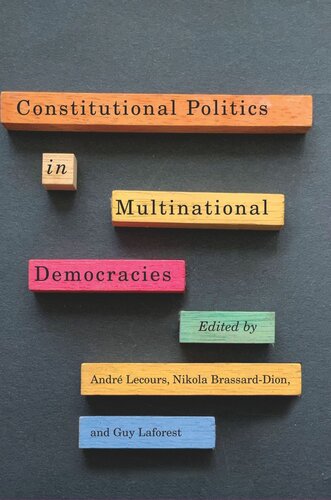 Constitutional Politics in Multinational Democracies