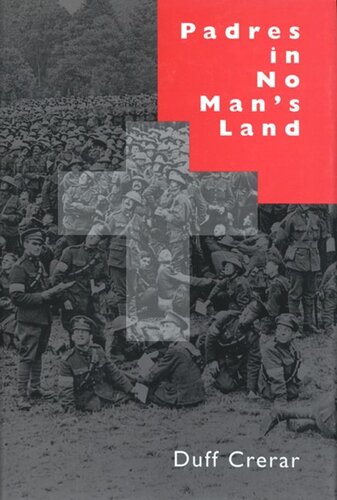 Padres in No Man's Land: Canadian Chaplains and the Great War