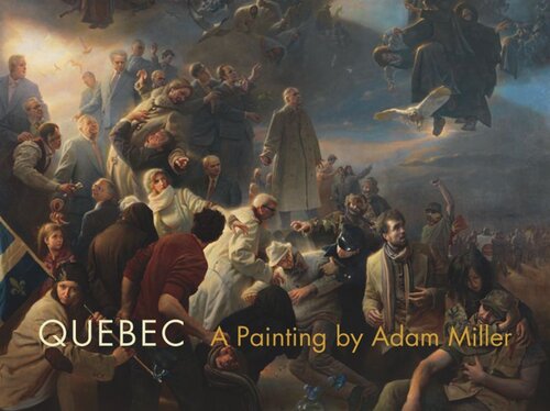 Quebec: A Painting by Adam Miller