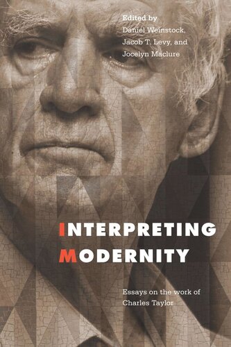 Interpreting Modernity: Essays on the Work of Charles Taylor