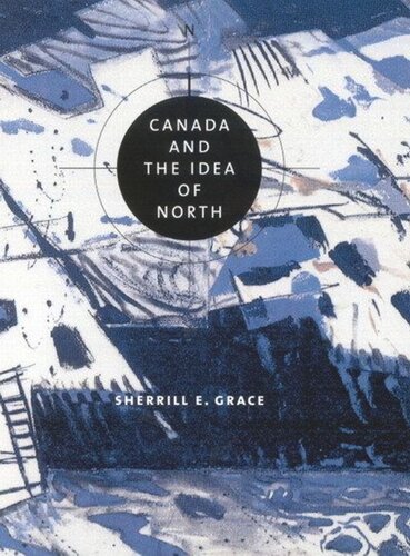Canada and the Idea of North