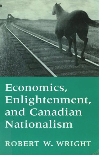 Economics, Enlightenment, and Canadian Nationalism