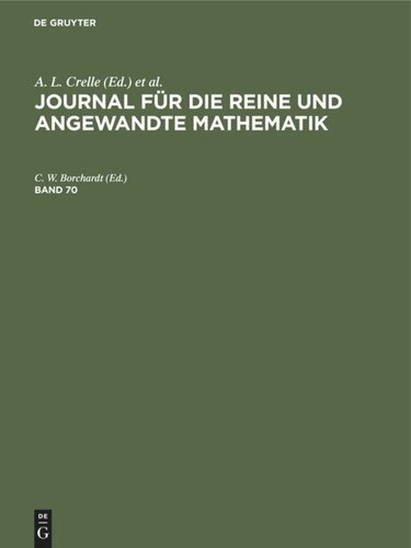 Journal für die reine und angewandte Mathematik: Band 70