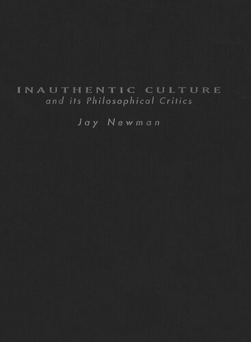 Inauthentic Culture and Its Philosophical Critics