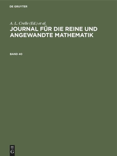 Journal für die reine und angewandte Mathematik: Band 40