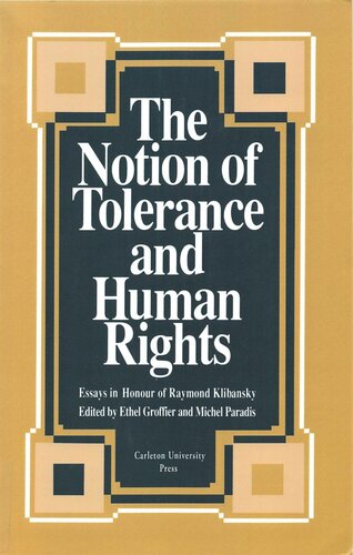 Notion of Tolerance and Human Rights: Essays in Honour of Raymond Klibansky