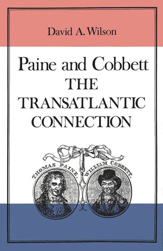 Tom Paine and William Cobbett: The Transatlantic Connection