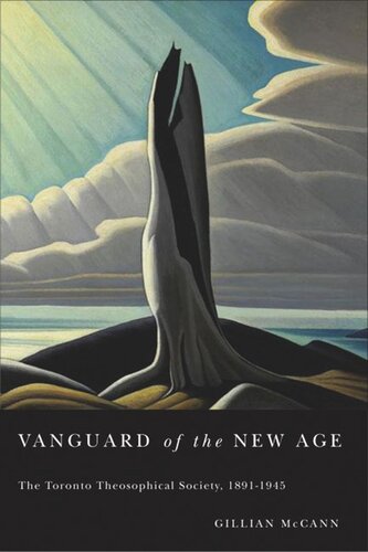 Vanguard of the New Age: The Toronto Theosophical Society, 1891-1945