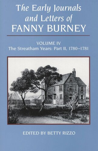 Early Journals and Letters of Fanny Burney, Volume 4: The Streatham Years, Part II, 1780-1781