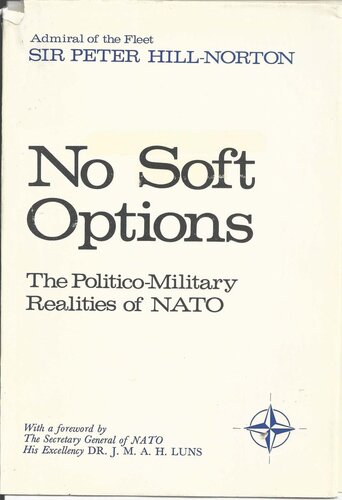 No Soft Options: The Poltico-Military Realities of NATO