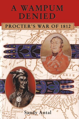 Wampum Denied: Procter's War of 1812