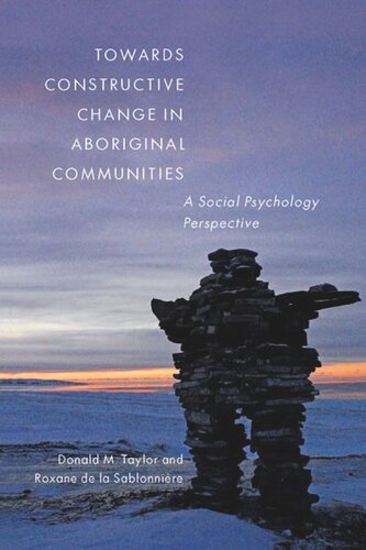 Towards Constructive Change in Aboriginal Communities: A Social Psychology Perspective