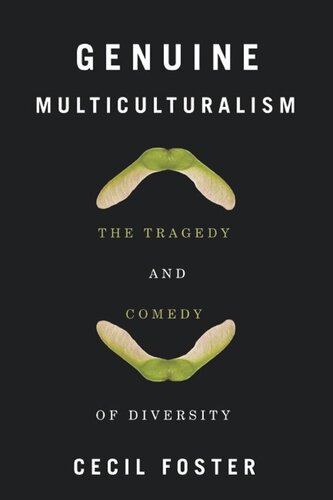 Genuine Multiculturalism: The Tragedy and Comedy of Diversity
