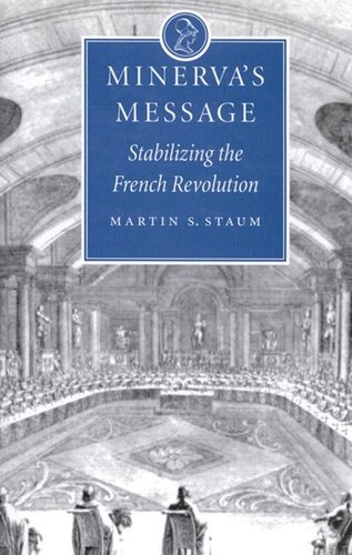 Minerva's Message: Stabilizing the French Revolution