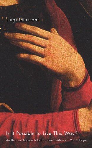 Is It Possible To Live This Way?: An Unusual Approach to Christian Existence: Hope