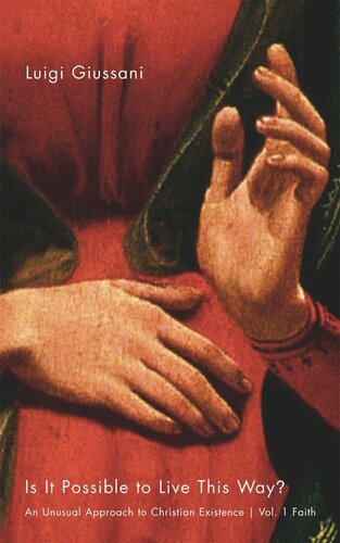 Is It Possible To Live This Way?: An Unusual Approach to Christian Existence: Faith