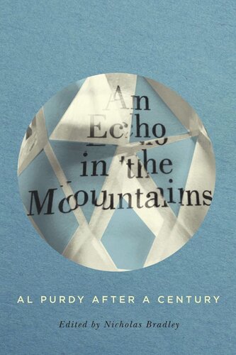 An Echo in the Mountains: Al Purdy after a Century