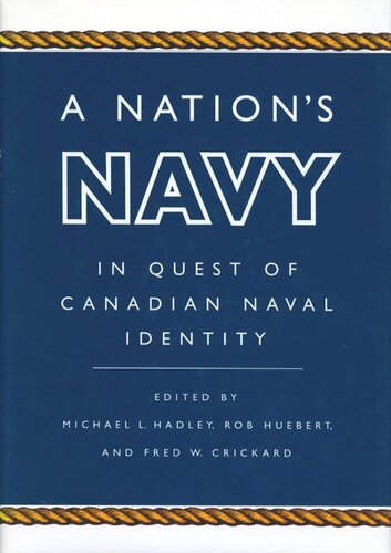 Nation's Navy: In Quest of Canadian Naval Identity