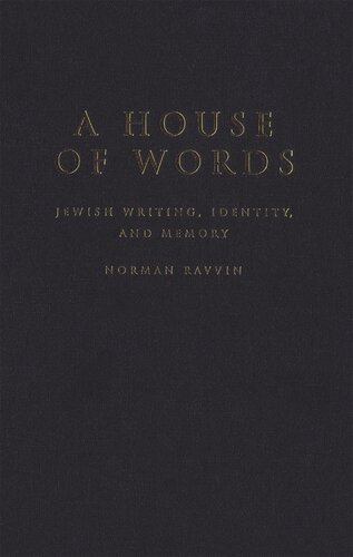 House of Words: Jewish Writing, Identity, and Memory