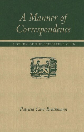 Manner of Correspondence: A Study of the Scriblerus Club
