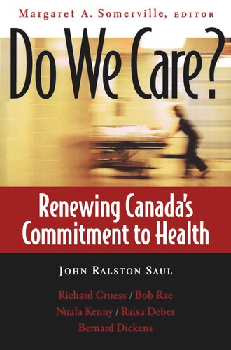 Do We Care?: Renewing Canada's Commitment to Health