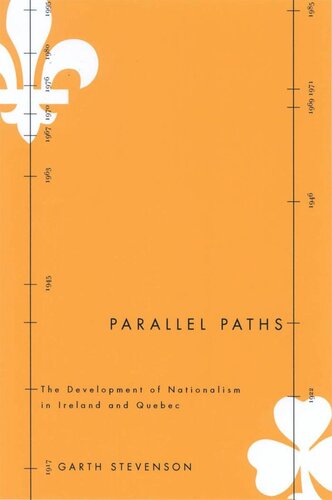 Parallel Paths: The Development of Nationalism in Ireland and Quebec