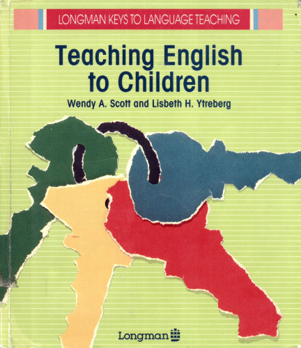 Teaching English to Children (Longman Keys to Language Teaching)