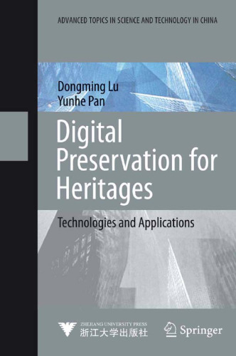 Digital preservation for heritages: technologies and applications