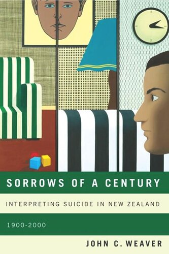 Sorrows of a Century: Interpreting Suicide in New Zealand, 1900-2000