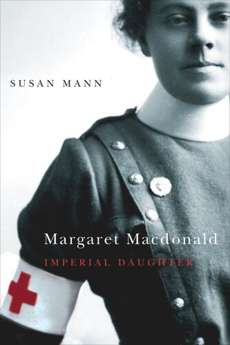 Margaret Macdonald: Imperial Daughter