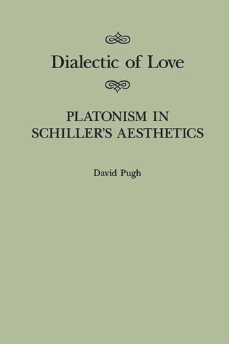 Dialectic of Love: Platonism in Schiller's Aesthetics