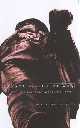Canada and the Great War: Western Front Association Papers