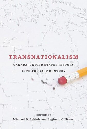 Transnationalism: Canada-United States History into the Twenty-first Century