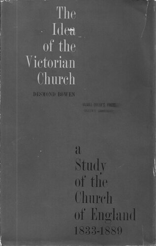 The Idea of the Victorian Church: A Study of the Church of England, 1833-1889