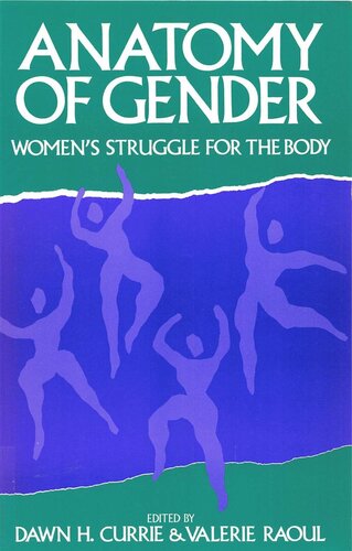 Anatomy of Gender: Women's Struggle for the Body