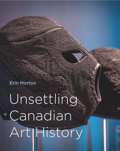 Unsettling Canadian Art History