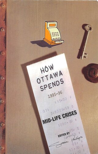 How Ottawa Spends, 1995-96: Mid-life Crisis