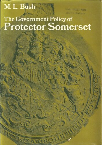 The Government Policy of Protector Somerset