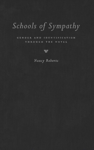 Schools of Sympathy: Gender and Identification Through the Novel