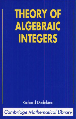 Theory of Algebraic Integers