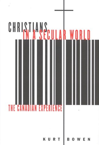 Christians in a Secular World: The Canadian Experience