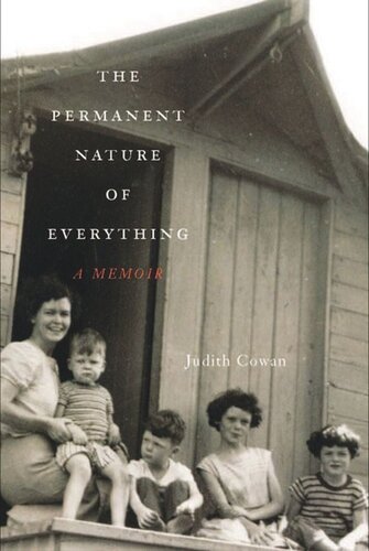The Permanent Nature of Everything: A Memoir