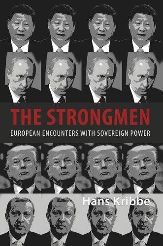 The Strongmen: European Encounters with Sovereign Power