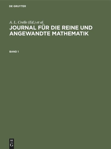 Journal für die reine und angewandte Mathematik: Band 1