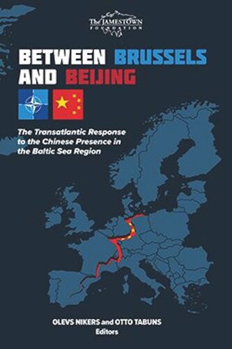 Between Brussels and Beijing: The Transatlantic Response to China's Presence in the Baltic Sea Region