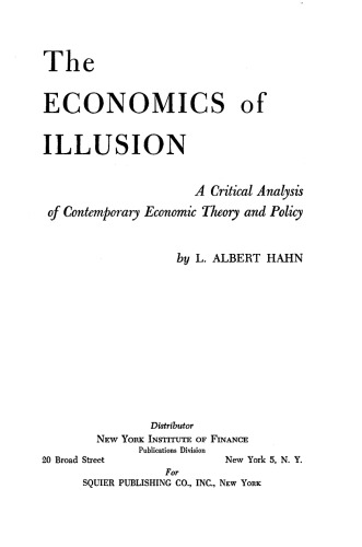The Economics of Illusion