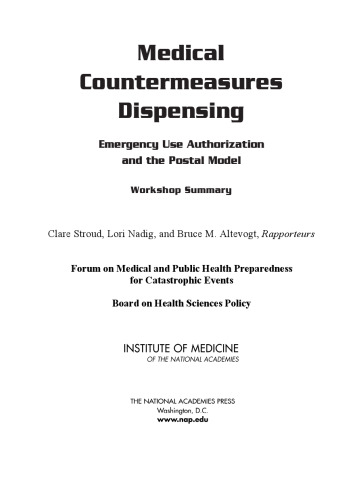 Medical Countermeasures Dispensing: Emergency Use Authorization and the Postal Model: Workshop Summary