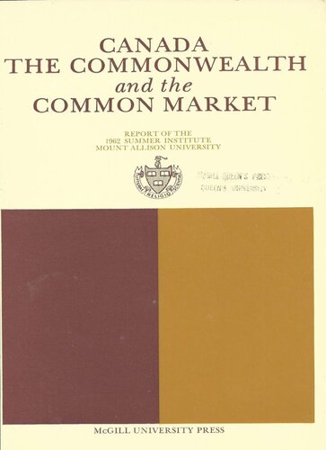 Canada, the Commonwealth and the Common Market: Report of the 1962 Summer Institute, Mount Allison University